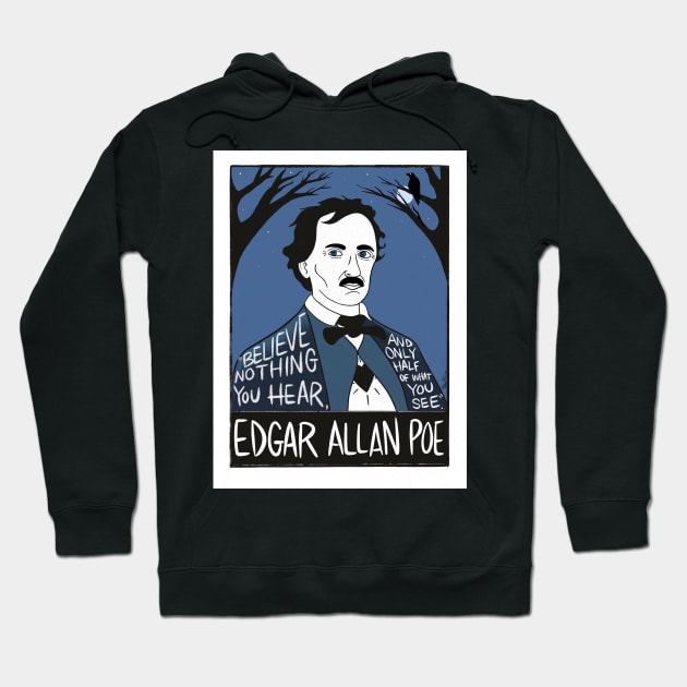 Edgar Allan Poe Hoodie by krusefolkart